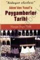 Ademden Yusufa Peygamberler Tarihi, Hidayet Elçileri