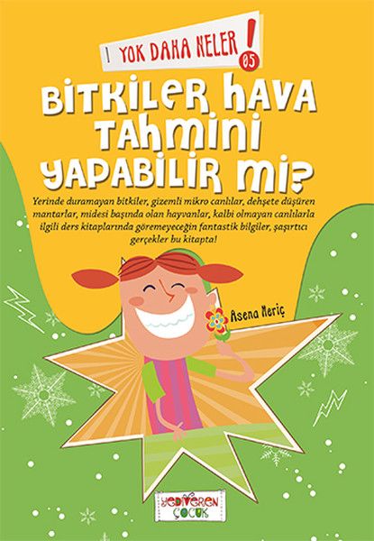 Yok Daha Neler 5 Bitkiler Hava Tahmini Yapabilir Mi?