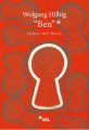 Ben, Wolfgang Hilbig