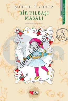 BİR YILBAŞI MASALI, Şükran Farımaz