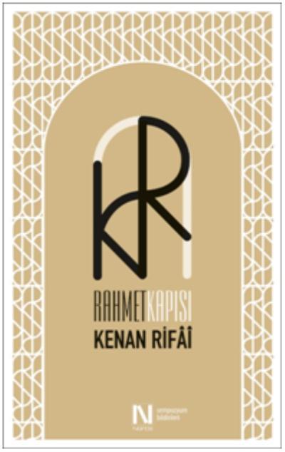 Rahmet Kapısı, Kenan Rifai