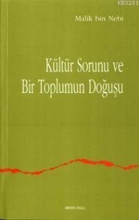 Kültür Sorunu Ve Bir Toplumun Doğuşu, Ankara Okulu Yayınları