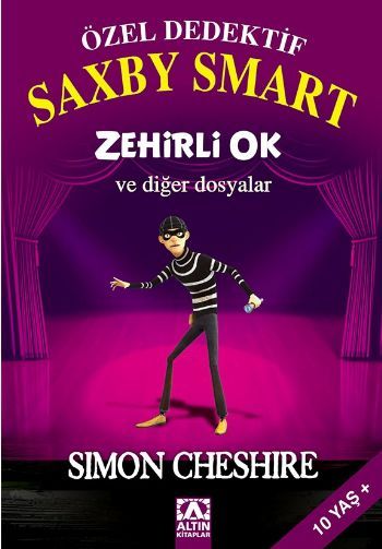 Özel Dedektif Saxby Smart; Zehirli Ok ve Diğer Dosyalar - Simon Cheshire