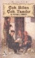 Çok Bilen Çok Yanılır, R.Mahmut Ekrem