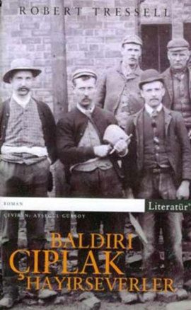 Baldırı Çıplak Hayırseverler, Robert Tressell, Literatür