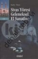 Sivas Yöresi Geleneksel El Sanatları, Kutlu Özen