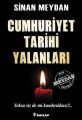 Cumhuriyet Tarihi Yalanları, Sinan Meydan