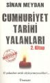 Cumhuriyet Tarihi Yalanları 2. Kitap, Sinan Meydan, İnkilap Kitapevi