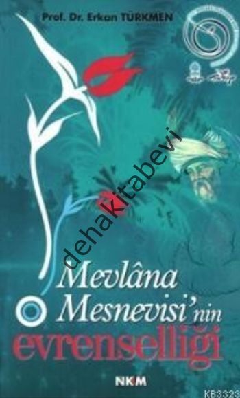 Mevlana Mesnevisi'nin Evrenselliği, Erkan Türkmen