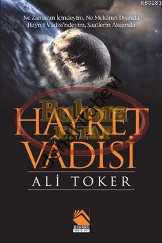 Hayret Vadisi, Ali Toker, Buhara Yayıncılık