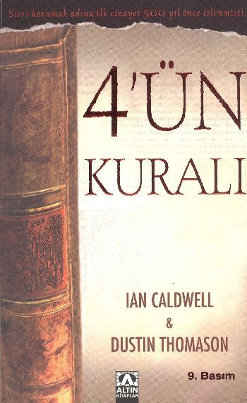 4'ün Kuralı, Ian Caldwell, Altın Kitaplar