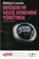 Değişim ve Geçiş Dönemini Yönetmek, Richard Luecke