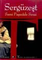 SERGÜZEŞT, Samipaşazade Sezai