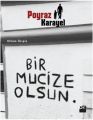 Poyraz Karayel - Bir Mucize Olsun, Ethem Özışık
