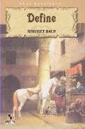 Define, Mehmet Rauf