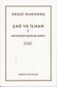 Çağ ve İlham 1, Sezai Karakoç