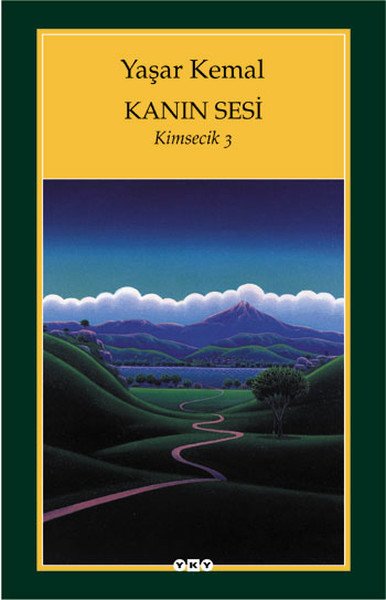 Kanın Sesi Kimsecik 3, Yaşar Kemal