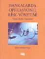 Bankalarda Operasyonel Risk Yönetimi Örnek Banka Uygulamalı, Dilek Leblebici Teker, Literatür