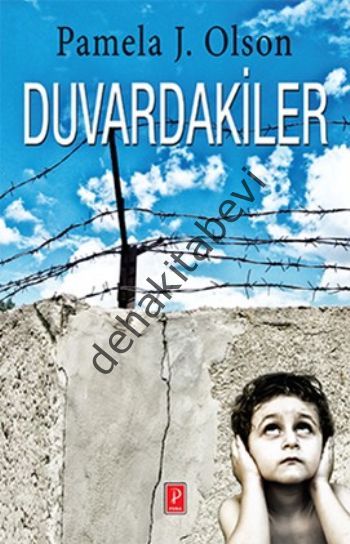 Duvardakiler, Pamela J. Olson