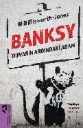 Banksy Duvarın Ardındaki Adam, Will Ellsworth-Jones, HayalPerest Kitap