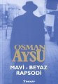 Mavi Beyaz Rapsodi