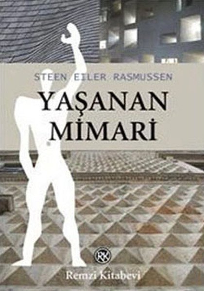 Yaşanan Mimari, Steen Eiler Rasmussen