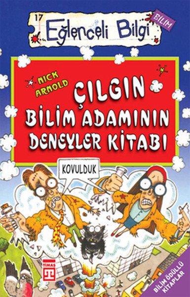 Çılgın Bilim Adamının Deneyler Kitabı (Eski), Nick Arnold