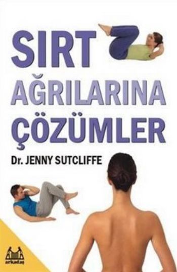 Sırt Ağrılarına Çözümler, Jenny Sutcliffe, Arkadaş