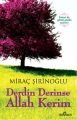 Derdin Derinse Allah Kerim, Miraç Şirinoğlu, Yediveren Yayınları