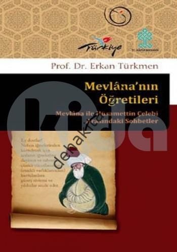 Mevlana'nın Öğretileri, Erkan Türkmen