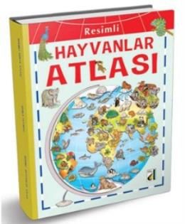 Resimli Hayvanlar Atlası / Resimli Dünya Atlası,  Damla Yayınevi