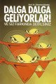 Dalga Dalga Geliyorlar Ve Siz Farkında Değilsiniz, Prof. Dr. Süleyman Daşdağ