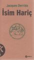 İsim Hariç, Jacques Derrida