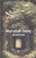 Rüveyda, Nurullah Genç