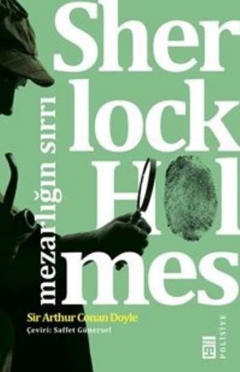 Sherlock Holmes Mezarlığın Sırrı, S.Arthur Conan Doyle