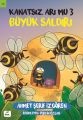Kanatsız Arı Mu 3: Büyük Saldırı, Ahmet Şerif İzgören