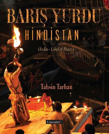 Barış Yurdu Hindistan, Tahsin Tarhan, Literatür