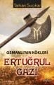 Osmanlı'nın Kökleri Ertuğrul Gazi, Tarkan Suçıkar, Yediveren Yayınları