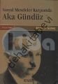Sosyal Meseleler Karşısında Aka Gündüz, Mehmet Güneş