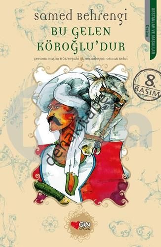 Bu Gelen Köroğlu'dur, Samed Behrengi