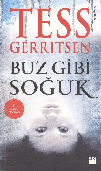 Buz Gibi Soğuk, Tess Gerritsen, Doğan Kitap