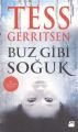 Buz Gibi Soğuk, Tess Gerritsen, Doğan Kitap