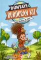 Kayıp Kedilere Ne Oldu? - Dünyayı Durduran Kız, Timaş Çocuk