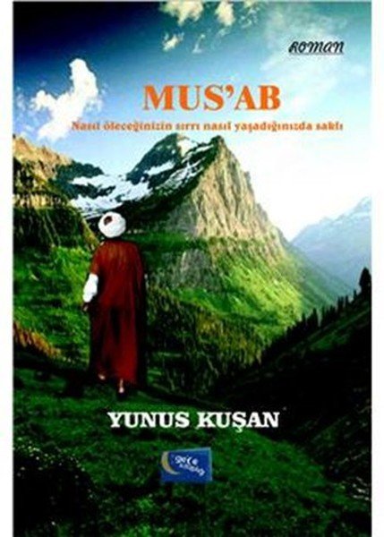 Mus'ab, Yunus Kuşan