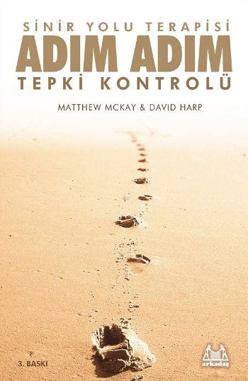 Sinir Yolu Terapisi, Adım Adım Tepki Kontrolü, David Harp, Arkadaş