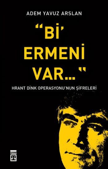Bİ ERMENİ VAR