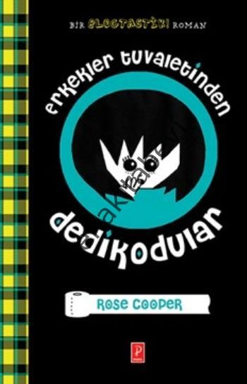 Erkekler Tuvaletinden Dedikodular, Rose Cooper