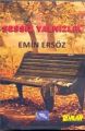 Sessiz Yalnızlık, Emin Ersöz