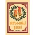 Bedul Emali Şerhi, İsmail Çetin, Dilara Yayınları