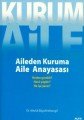 Kurum Aile : Aileden Kuruma Aile Anayasası, Kolektif